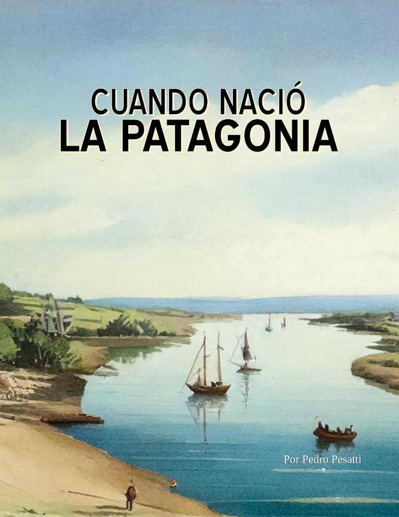 Cuando nació la Patagonia